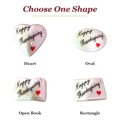 Happy Thanksgiving! porcelain goodie trinkets in all shapes: heart, oval, open book, rectangle