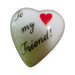 To My Friend! porcelain goodie trinket, heart shape, 1 inch wide, with a red heart